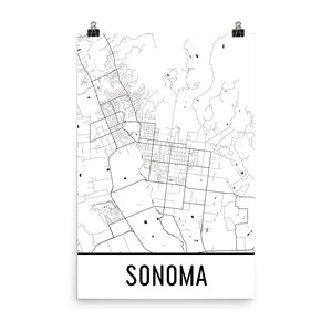Sonoma Map, Sonoma Art, Sonoma Print, Sonoma CA Poster, Sonoma Wall Art, Map of Sonoma, Sonoma Poster, Sonoma Decor, Sonoma Gift, Map Art