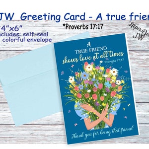 Regalos JW/Tarjeta de felicitación JW/'Un verdadero amigo' Proverbios 17:17 diseño de flores de ramo/ministerio jw/jw.org/tarjetas jw/tarjeta de nota jw/escritura de carta jw