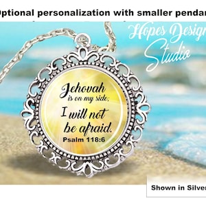 JW pendant necklace/'Jehovah is on my side; I will not be afraid' Psalm 118:6/jw.org/pioneer gift/baptism gift/personalize option/convention