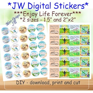 Pegatinas digitales JW Enjoy Life Forever de 1,5" x 2" x 2" - archivo digital PDF instantáneo/muchos diseños/ministerio JW - redacción de cartas JW - regalos JW