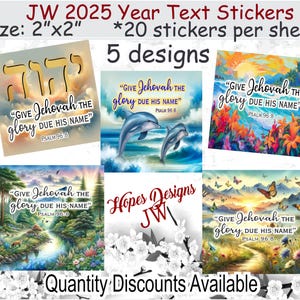 Pegatinas de texto del año 2025 de JW Salmo 96:8 - 2" x 2" - 20 por hoja - 5 diseños - La mejor vida de la historia - Regalos pioneros del bautismo de JW - Regalos de JW