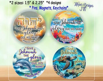 JW Pin, Magnet, Keychain - 1.5" - Psalm 96:8 - English Spanish - JW Gifts