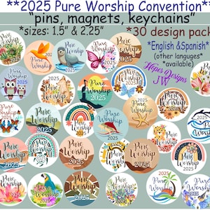 JW 2025 Convention Pins, Magnets, Keychains - Pure Worship Designs