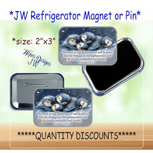 May include: A 2 inch by 3 inch refrigerator magnet or pin featuring a watercolor painting of four bluebirds huddled together. The magnet includes the text "The result of true righteousness will be peace, And the fruitage of true righteousness will be lasting tranquility and security. Isaiah 32:17".