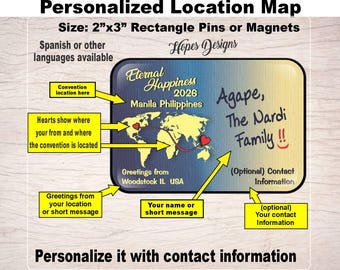 Puede incluir: Pin o imán de mapa de ubicación personalizado, 5 x 7,6 cm. Presenta un mapa del mundo con corazones y texto que indica ubicaciones y nombre de la familia. Incluye texto: "Eternal Happiness 2026 Manila Philippines" y "Agape, The Nardi Family !!".