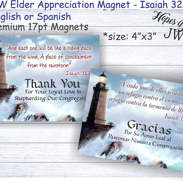 JW gifts - magnets 4"x3"/Elder appreciation Isaiah 32:2/lighthouse design/English Spanish/jw ministry/jw.org/best life ever/thank you gift