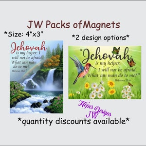 Cadeaux JW/paquet d'aimants 4 "x3"/Hébreux 13: 6/2 dessins - cascade et colibri/jw ministère/jw.org/best life ever/jw encouragment/jw magnets