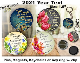 JW Gifts - 2021 Year Text/ 1.5&quot; & 2.25&quot; pin,magnet,keychain/ministry/jw.org