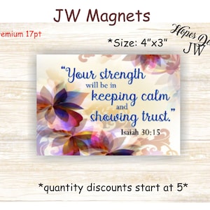 JW Gifts/2021 Jahrestext/Magnetpackung 4"x3"/abstraktes florales Design/Jesaja 30:15/jw ministry/jw.org/best life ever/
