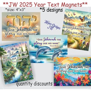 Magneti con testo dell'anno JW 2025 4"x3" - Salmo 96:8 - 5 design - Inglese e spagnolo - ministero jw - regalo per anziani pionieri battesimo jw