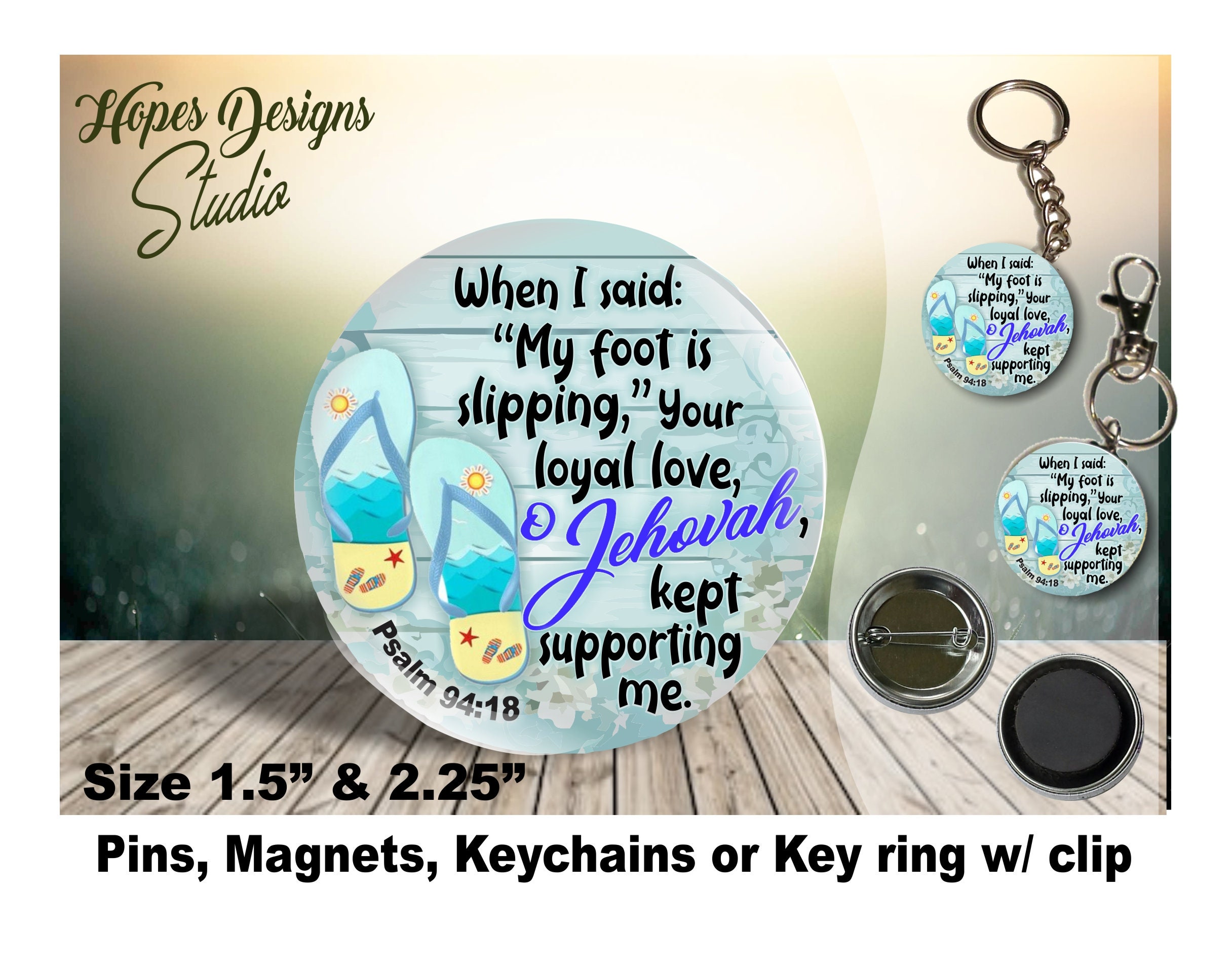 JW gifts/Your loyal love, O Jehovah Ps 94:18 teal wood/1.5" & 2.25" pin,magnet,keychain,bag accessory/jw convention/baptism/pioneer/jw.org