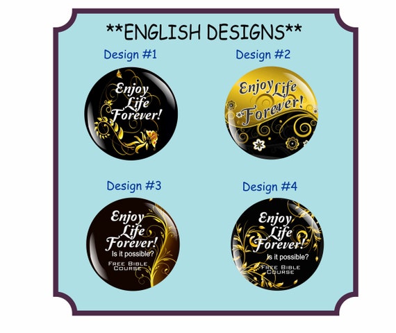 JW gifts/Enjoy Life Forever 1.5 & 2.25 Pin, Magnet, keychain/4 Black and Gold designs/other languages/jw.org/baptism pioneer/jw Ministry