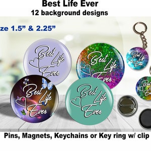 JW Gifts/Best Life Ever 12 design choices/1.5" & 2.25" pins,magnets,keychains,/bag accessory/baptism gifts/pioneer/jw.org/jw ministry/ske