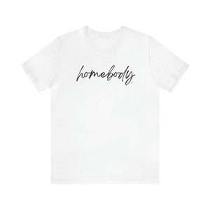 Homebody unisex Jersey Short Sleeve Tee image 10