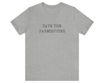 Save the farm houses  Unisex Jersey Short Sleeve Tee