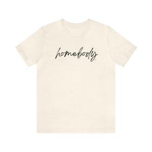 Homebody unisex Jersey Short Sleeve Tee image 7