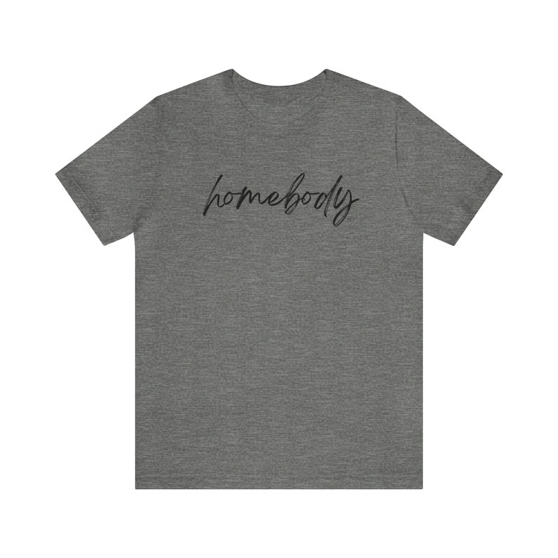 Homebody unisex Jersey Short Sleeve Tee image 4