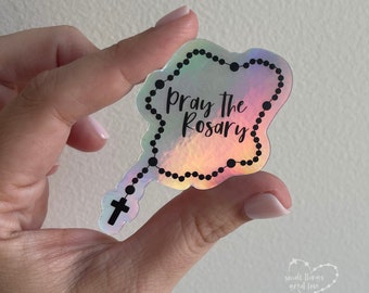 Pray the Rosary Sticker - Vinyl Sticker - Catholic Sticker - Inspirational Sticker - Rosary Sticker