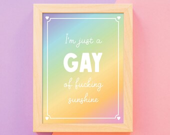 I'm a Gay of Sunshine, LGBTQIA+ Funny Art, Digital Download, LGBT Decor, Explicit Language