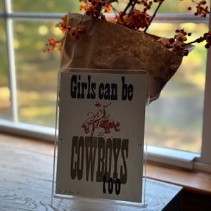 Girls can be Cowboys too Letterpress Print