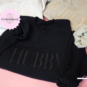 Hubby Embroidered Sweatshirt, Tone on Tone, Honeymoon & Bridal Gift, Hubby Crewneck, Hubby Jumper, Groom Sweater, Mr Mrs Pullover