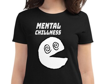 Mental Chillness • T-shirt femme à manches courtes