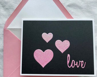 Love and Hearts - handmade card - keepsake - custom lined envelope - A2 (4.25 in x 5.5 in)