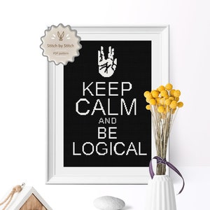 Star Trek Cross Stitch Pattern, Keep Calm Be Logical Cross Stitch, Star Fleet Cross Stitch, Digital PDF Download