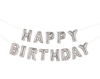 Silver Happy Birthday Letter Balloons, Happy Birthday Font balloons,happy Birthday Balloon banner, Happy B Day balloon -14"