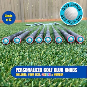 May include: A set of 12 personalized golf club knobs with a golf ball design. The knobs are blue and white with red accents. The text "Gary James 555-555-555" is printed on the knobs. The text "Personalized Golf Club Knobs" and "Includes: Your Text, Colors & Number" is printed below the knobs.