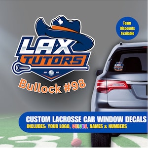 Custom Lacrosse Car Window Decals & Stickers, Lacrosse Team Gifts | Includes Your Logo, Colors, Names, and numbers