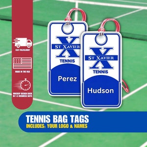 Tennis Bag Tag, Tennis Gifts, Includes Team Logo, Colors, Names and Numbers, Team Orders Encouraged, No Minimum, Track Your Gear