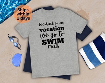 Funny "Vacation" Swimming Team Shirt, Swim Mom Gift, 100% Cotton, Multiple Colors, Ships Fast!
