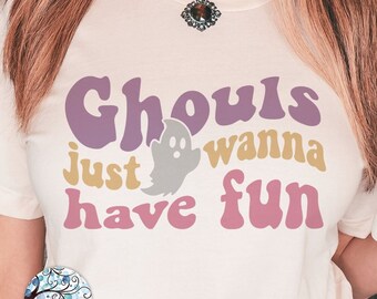 Ghouls Just Wanna Have Fun SVG, Funny Retro Halloween Design for Cricut, Pastel Ghost Saying for Shirt PNG, Vinyl Decal File, JPG Printable