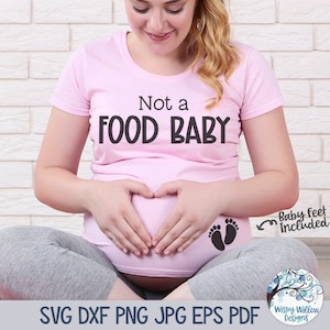 Not A Food Baby SVG, Design engraçado de camisa para gravidez Svg, Png, Camisa engraçada para maternidade Svg, Svg engraçado para grávida, Gravidez, Maternidade, Comida para bebê