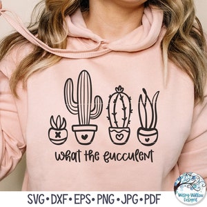 What The Fucculent Funny Plant SVG for Cricut and Silhouette, Succulent Shirt, Cute Plants PNG, Sarcastic Vinyl Decal File Instant Download