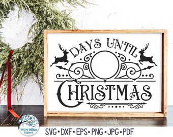 Christmas Countdown Calendar SVG for Cricut - Days Until Christmas, Retro Victorian Christmas Sign, Vintage Holiday Decor, Vinyl Decal File