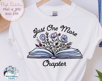 Nur noch ein Kapitel Png, Buch mit Blumen Sublimation PNG, Blumen Buch PNG, hübsches Buch mit Blumen wachsen, lesen, lesen Jpg Png