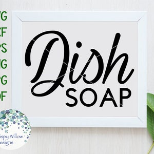 Dish Soap SVG, Dish Soap Label SVG, Kitchen Soap, Vinyl Decal File for Cricut, Printable Dish Soap Label Png, Dish Soap Svg, Png, Dxf, Jpg