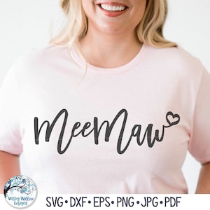 MeeMaw SVG, diseño de camiseta de abuela SVG, regalo del día de la madre PNG, archivo de calcomanía de vinilo para Cricut, diseño de camiseta de mujer, regalo de abuela