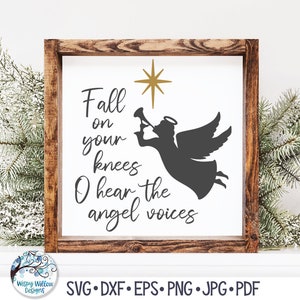 Fallen Sie auf die Knie, höre die Engelsstimmen, Weihnachten SVG für Cricut, religiöse Hymne Songtexte PNG, Vinyl Aufkleber Schnittdatei für Silhouette