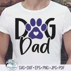 Dog Dad SVG for Cricut, Pet Owner Shirt Png, New Dog Owner Gift, Dog Dad Decal, Animal SVG for Men, Vinyl Decal File Download