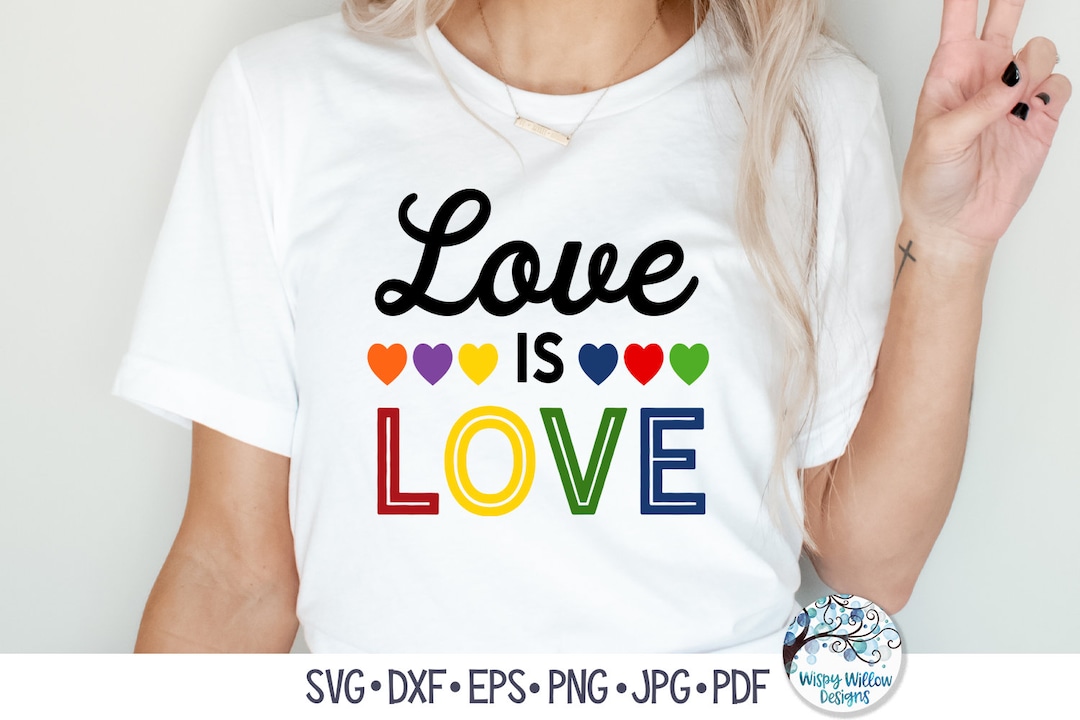 Love is Love SVG, LGBTQ Pride Svg, Gay Pride Svg, LGBTQ Awareness, Love ...