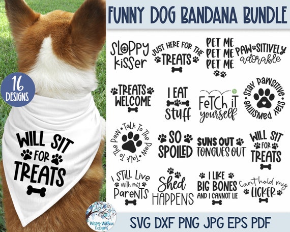 Dog Bandana SVG Bundle, 25 Designs, Funny Dog Bandana SVG Cut Files, Dog  Quotes SVG, Live Love Woof SVG