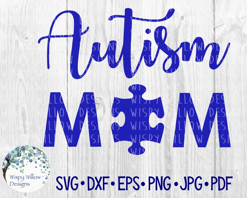 Download Autism Mom SVG DXF jpg png eps Autism Puzzle Piece | Etsy