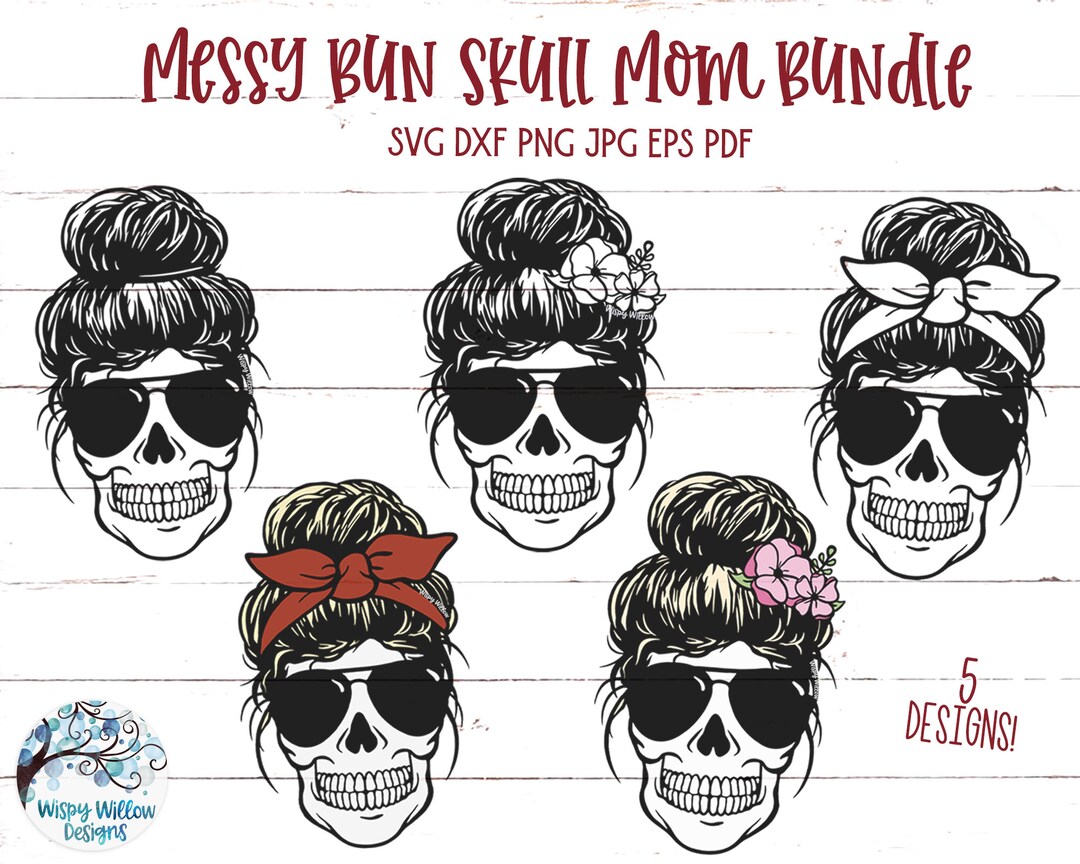 Messy Bun Skull Mom SVG Bundle, Mom Skull Svg, Skull With Bandana ...
