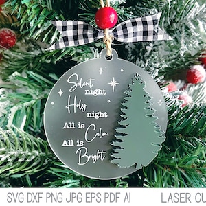Stille Nacht Weihnachten Ornament SVG-Datei für Glowforge oder Laser Cutter, Heilige Nacht, alles ist ruhig, alles ist hell, Weihnachtsbaum Laser Cut Datei