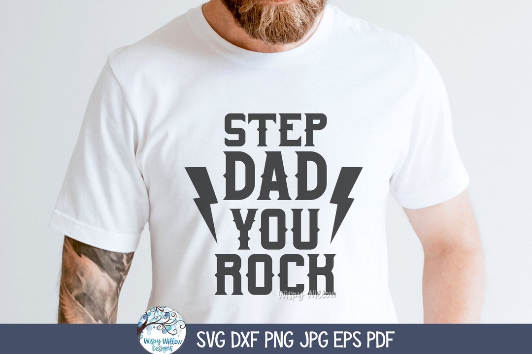 Step Dad You Rock SVG for Cricut, Rock N Roll Dad Tshirt Design PNG ...