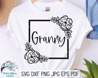 Floral Granny SVG, Granny Shirt Svg, Grandma Svg, Granny with Flowers Svg, Grandmother SVG Decal File, Grandma Shirt Design Svg, Flowers Svg