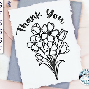 Thank You Flowers SVG, Thank You SVG, Thank You Card Svg, Thank You Printable Png, Flower Bouquet, Thank You Flowers Svg, Thanks Svg, Print